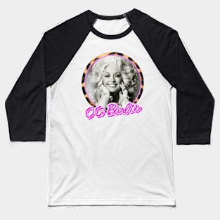 Dolly Parton - OG Barbie Baseball T-Shirt